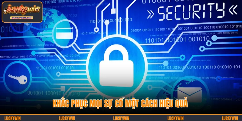Khắc phục hiệu quả từng sự cố khi tham gia sảnh